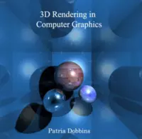 3D Rendering in Computer Graphics - Patricia Dobbins